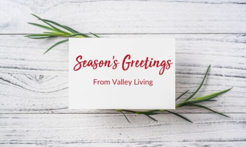 Celebrating December 2023 with Valley Living